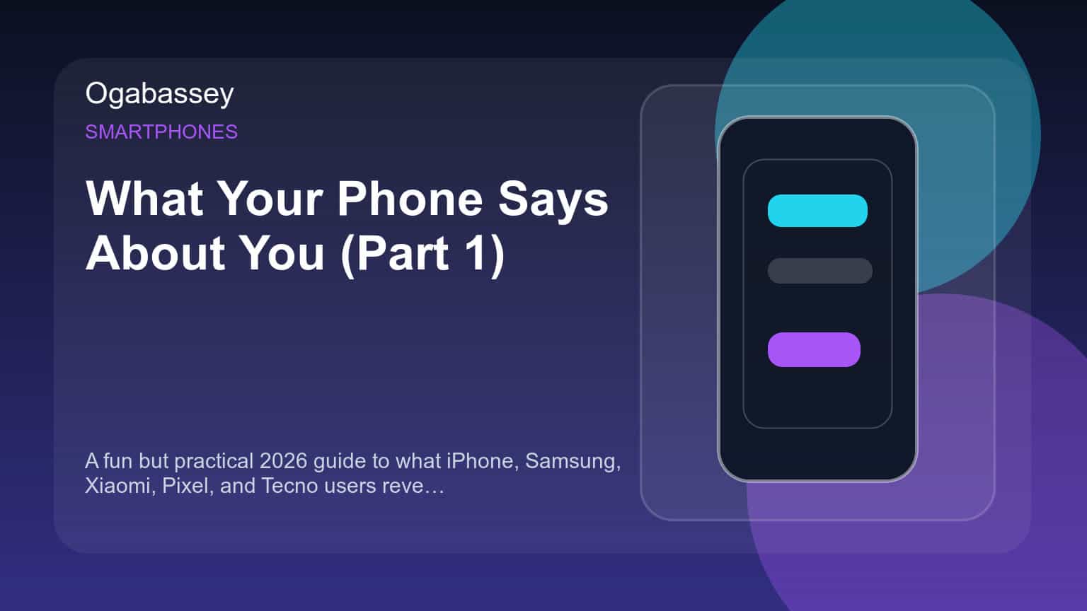 what-your-phone-says-about-you-in-2026-ipho-ogabassey