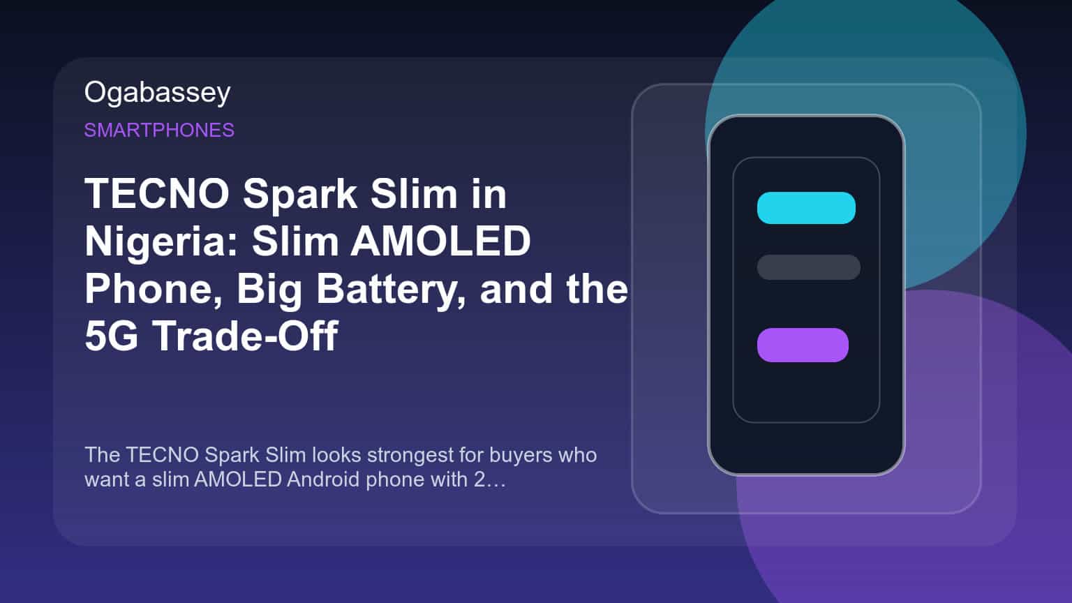 TECNO Spark Slim Review: Thin AMOLED Design, Battery and the 5G Trade-Off