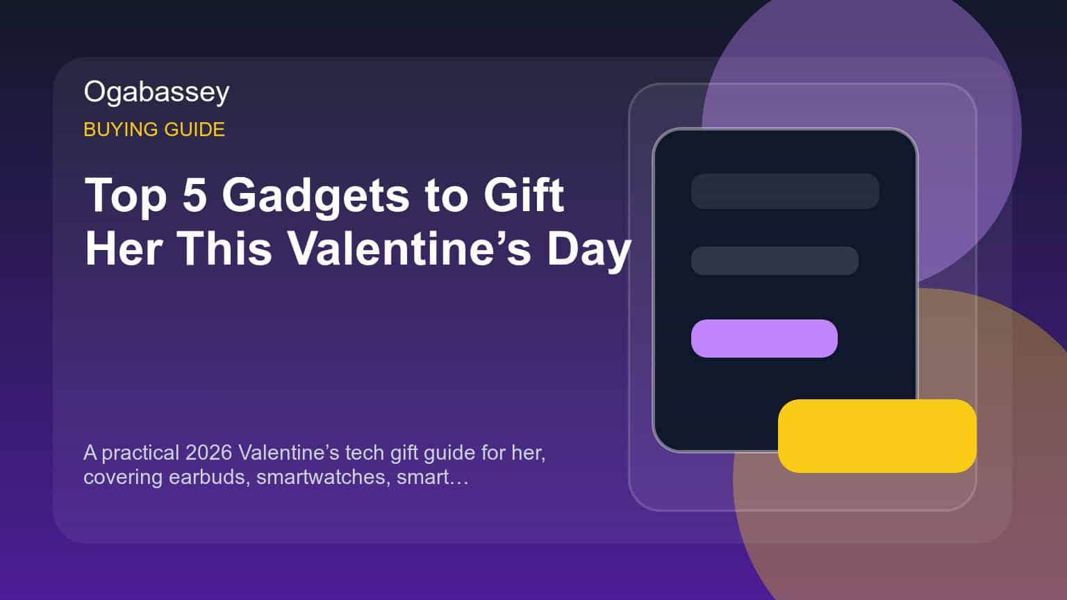 Top 5 Gadgets to Gift Her This Valentine’s Day