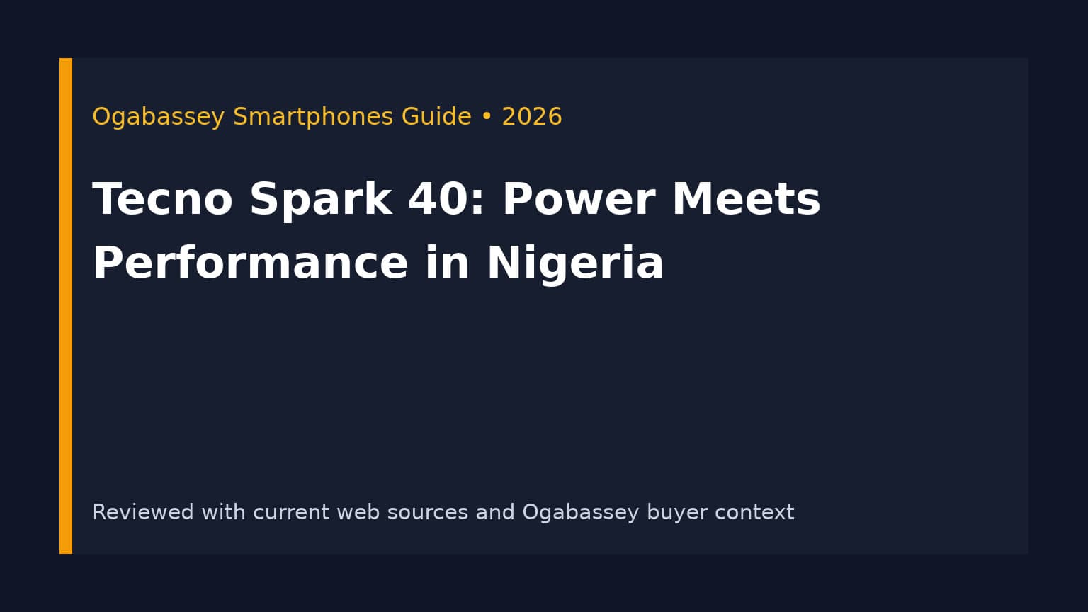 Tecno Spark 40: Power Meets Performance in Nigeria Ogabassey 2026 guide image