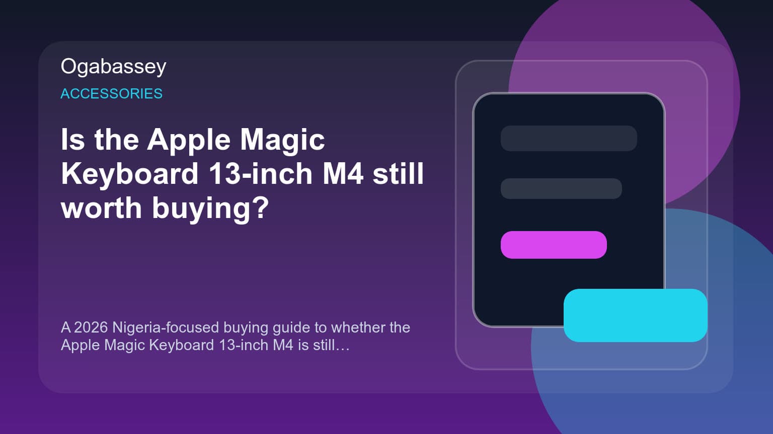 Is the Apple Magic Keyboard 13-inch M4 still worth buying?