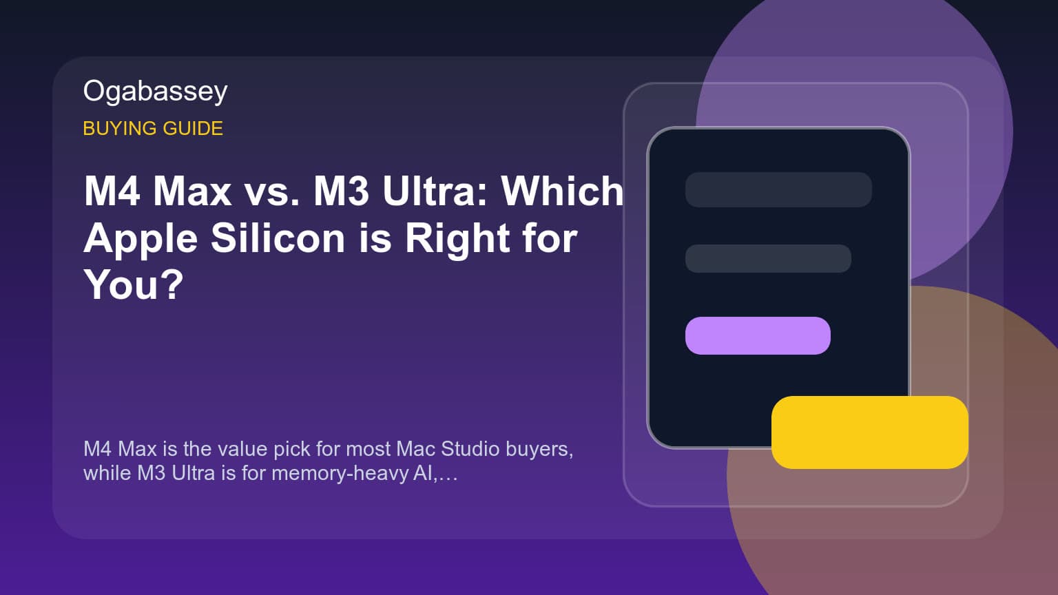 M4 Max vs. M3 Ultra: Which Apple Silicon is Right for You?