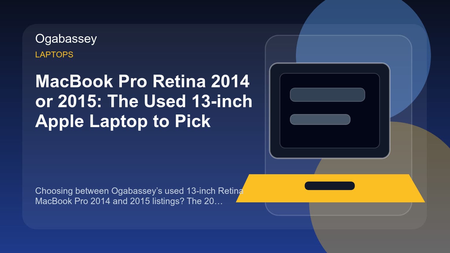 MacBook Pro Retina 2014 or 2015: The Used 13-inch Apple Laptop to Pick Ogabassey feature image